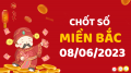 Chốt số XSMB 8/6/2023 - Soi cầu bạch thủ miền Bắc miễn phí hôm nay